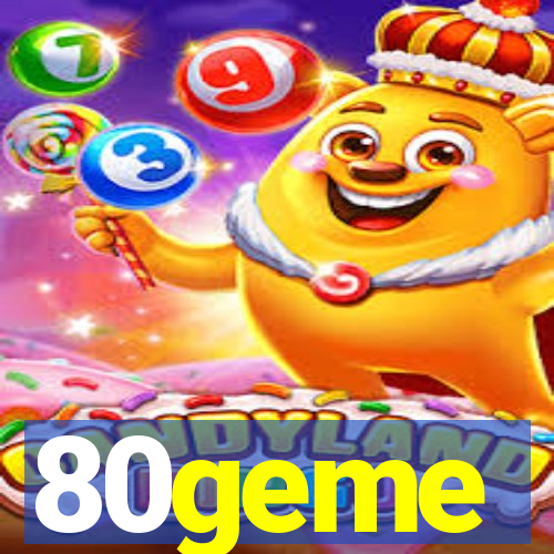 80geme
