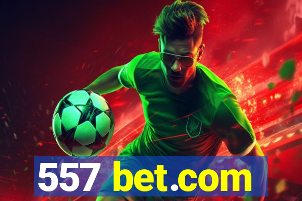557 bet.com