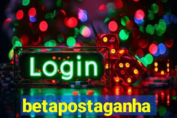 betapostaganha