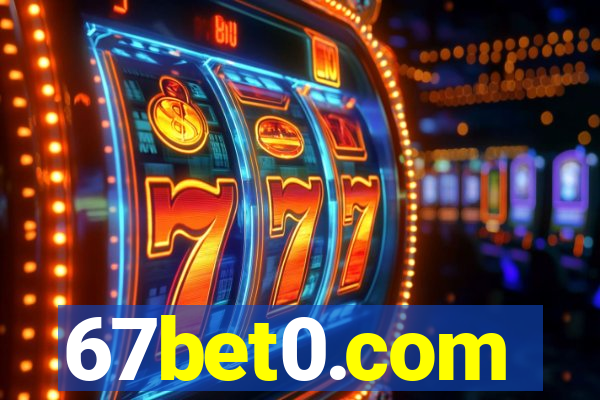67bet0.com