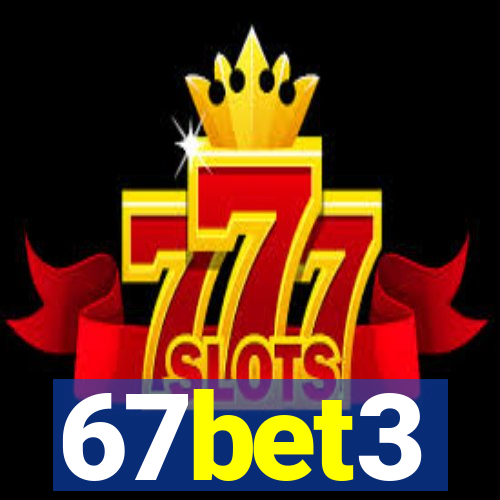 67bet3