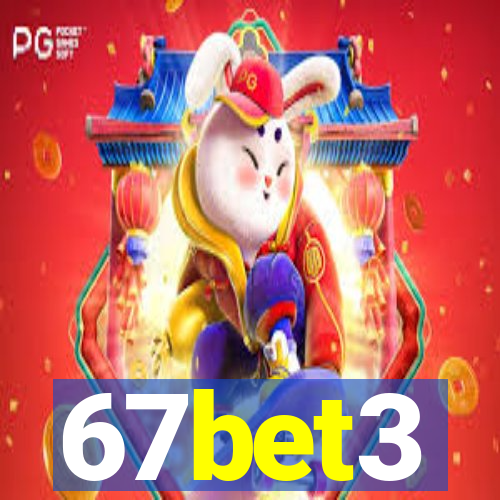 67bet3