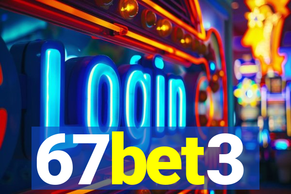 67bet3