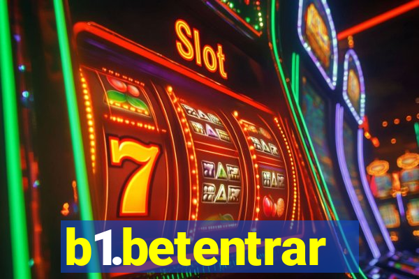 b1.betentrar