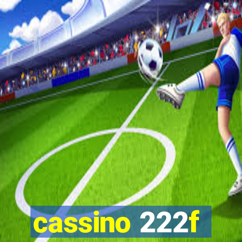 cassino 222f
