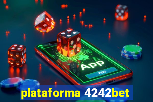 plataforma 4242bet
