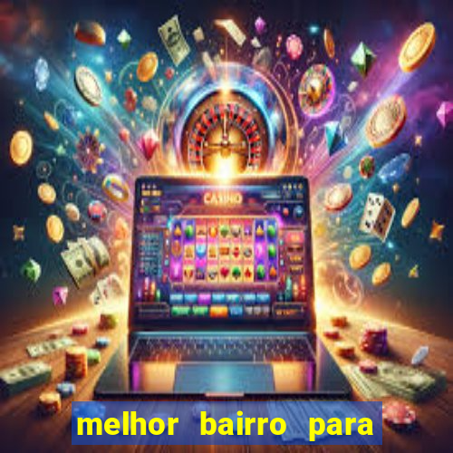 melhor bairro para morar em porto seguro