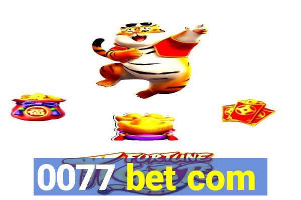 0077 bet com