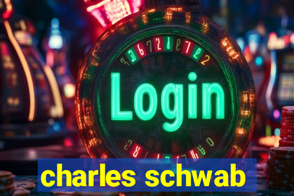 charles schwab