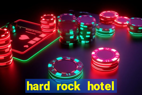 hard rock hotel and casino punta cana - all inclusive