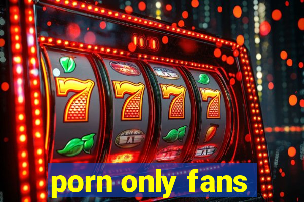 porn only fans
