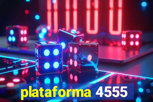 plataforma 4555