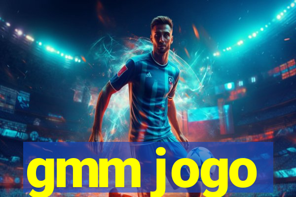 gmm jogo