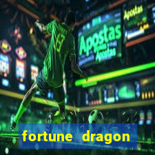 fortune dragon ganho certo