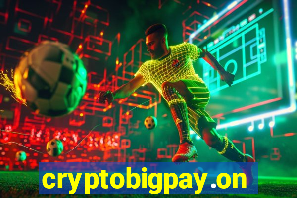 cryptobigpay.online