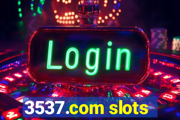 3537.com slots