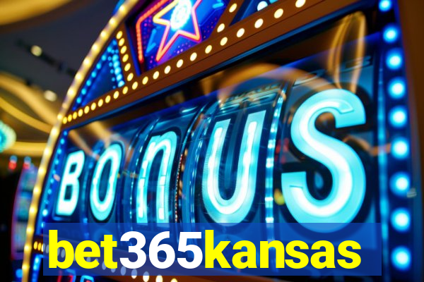 bet365kansas