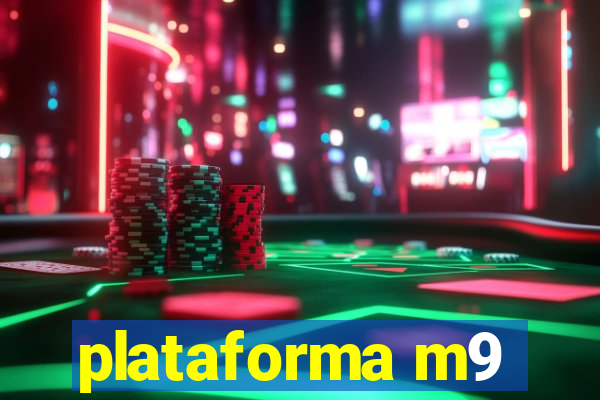 plataforma m9