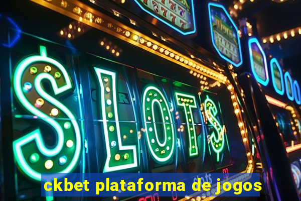 ckbet plataforma de jogos