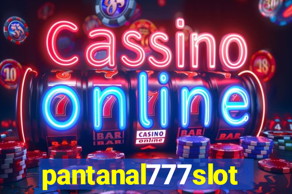 pantanal777slots.com