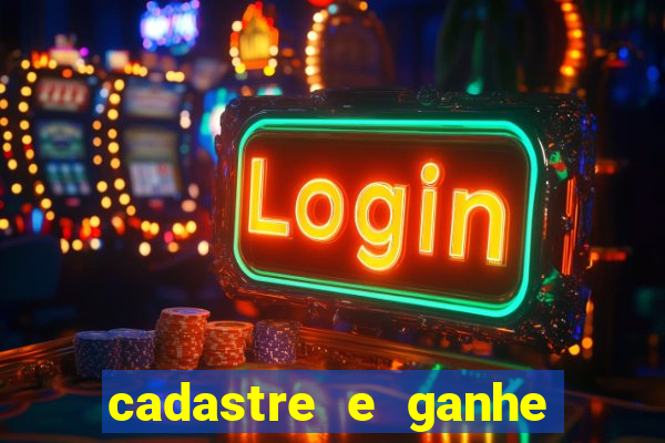 cadastre e ganhe 20 reais