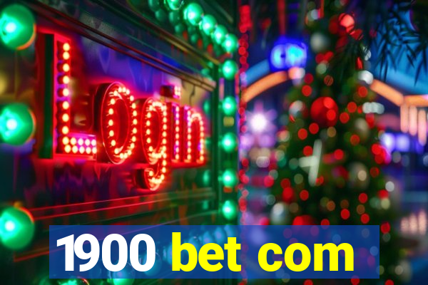 1900 bet com