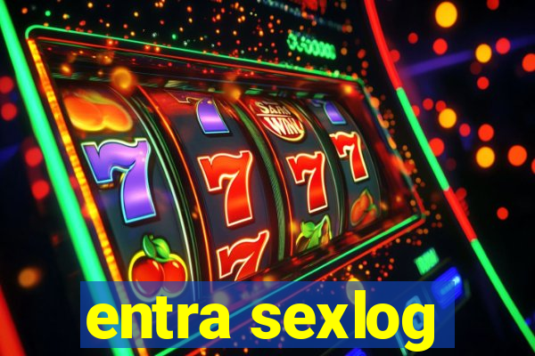 entra sexlog