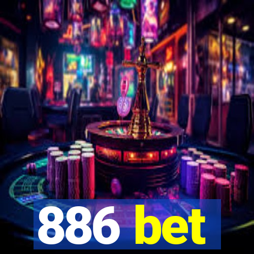 886 bet