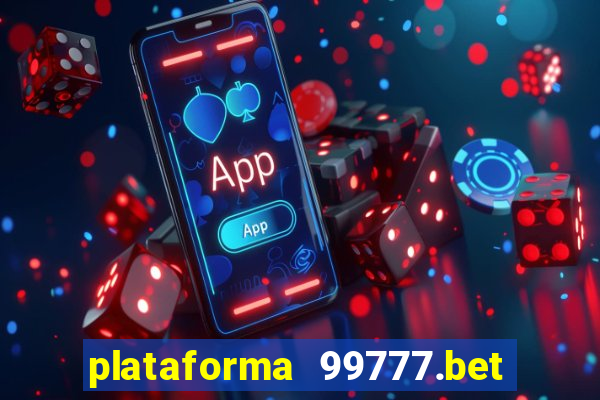 plataforma 99777.bet é confiável
