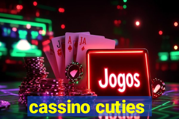 cassino cuties