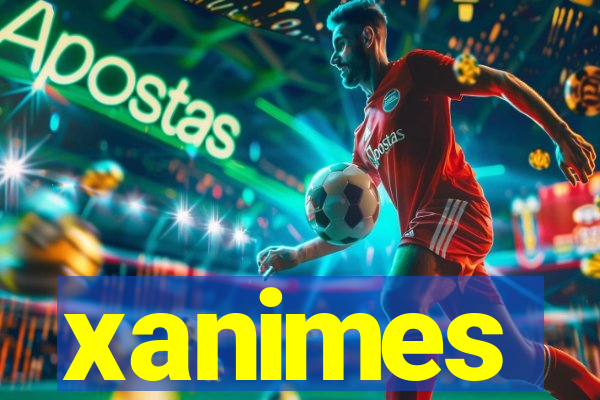 xanimes