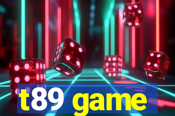 t89 game