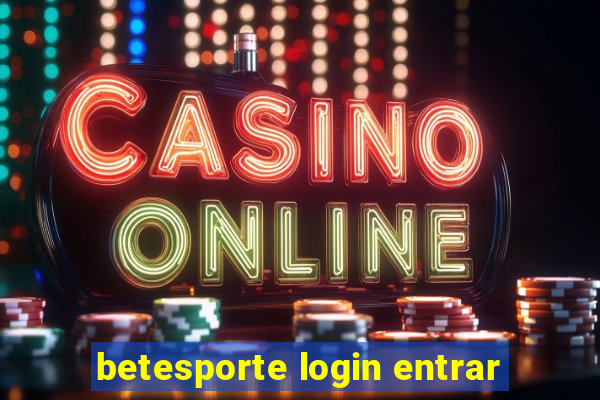 betesporte login entrar