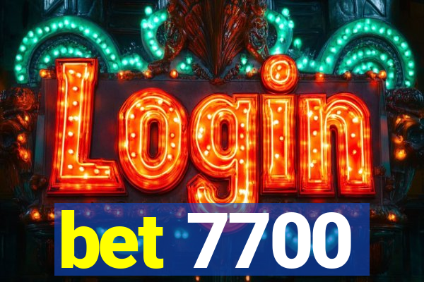 bet 7700