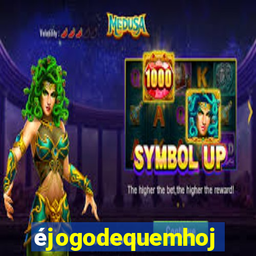 éjogodequemhoje