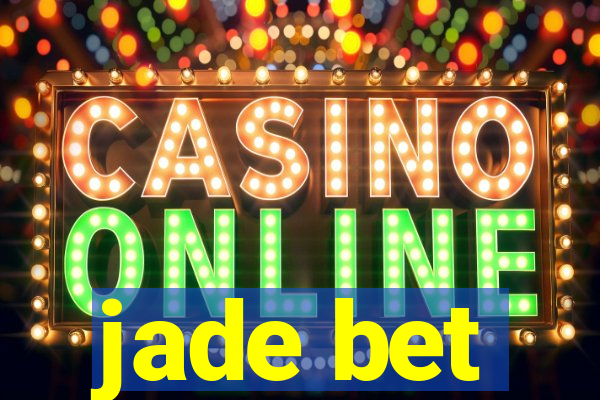 jade bet