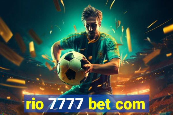 rio 7777 bet com