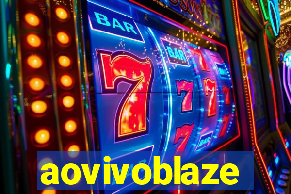 aovivoblaze