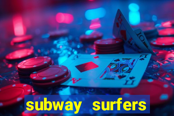 subway surfers aposta 1 real