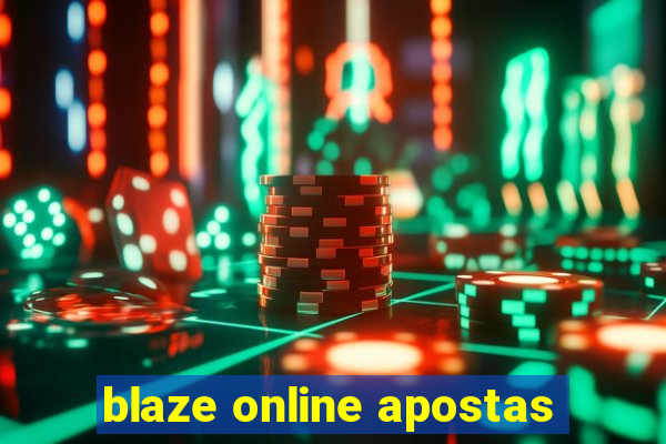 blaze online apostas