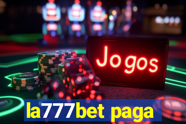 la777bet paga