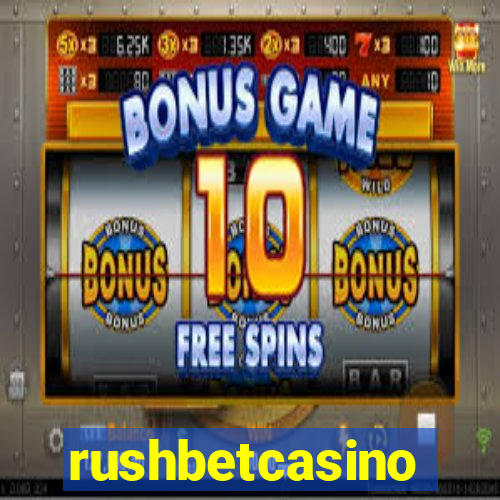 rushbetcasino