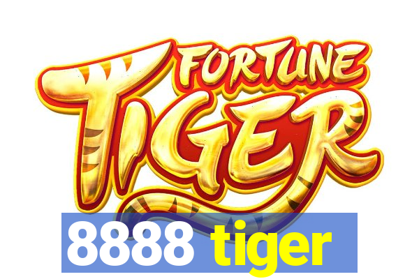 8888 tiger