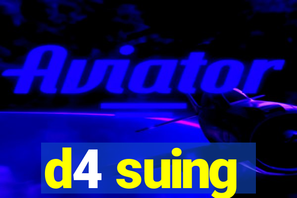 d4 suing