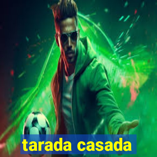 tarada casada