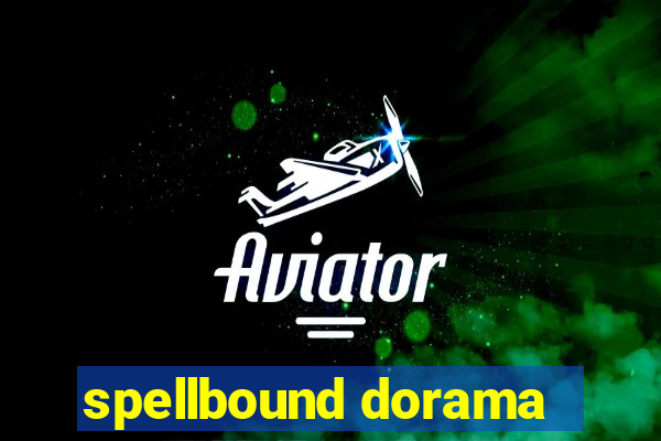 spellbound dorama