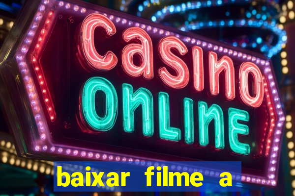 baixar filme a bela e a fera