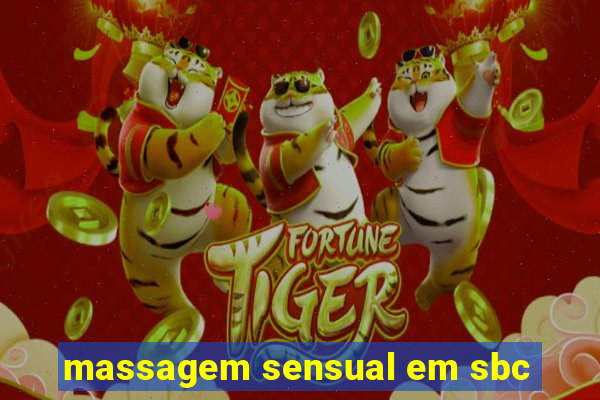 massagem sensual em sbc