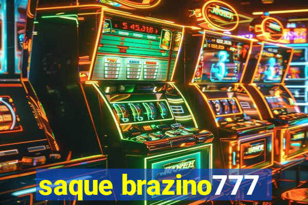 saque brazino777