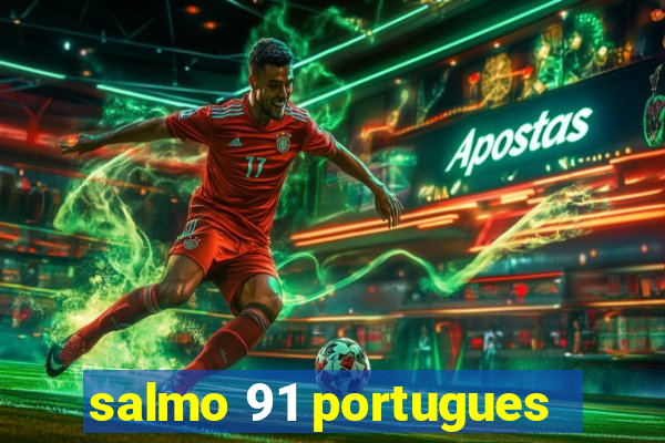 salmo 91 portugues